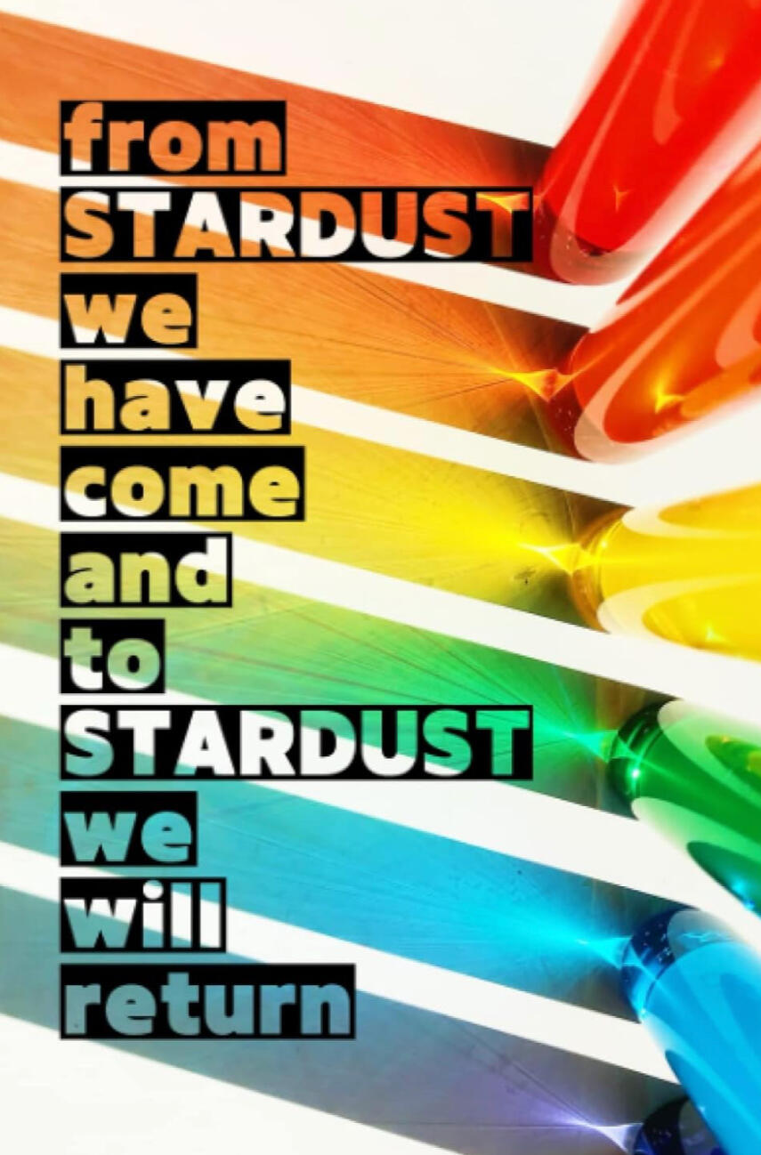 From Stardust We Have Come - Heath Hollensbe