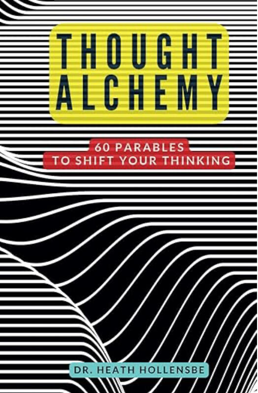 Thought Alchemy - Heath Hollensbe